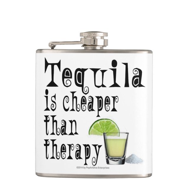 HIP FLASKS, TEQUILA IS CHEAPER THAN THERAPY HIP FLASK (Front)