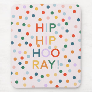 Hip Hip Hooray Birthday Party Congrats Mouse Pad