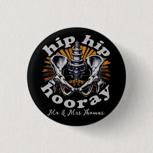 Hip Hip Hooray Funny Hip Replacement Surgery  3 Cm Round Badge