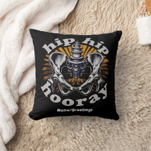 Hip Hip Hooray Funny Hip Replacement Surgery Cushion