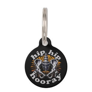 Hip Hip Hooray Funny Hip Replacement Surgery Pet Tag