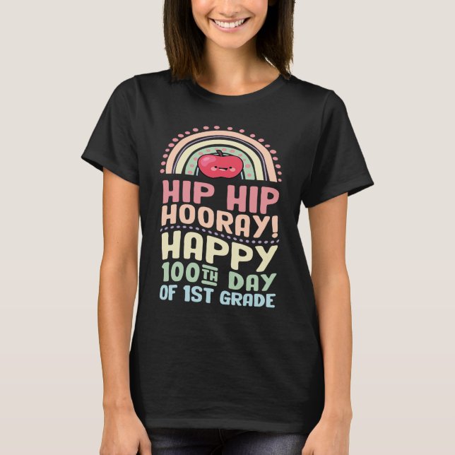 Hip Hip Hooray Happy 100th Day Of 1st Grade Bohemi T-Shirt (Front)