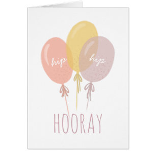 Hip Hip Hooray, Happy birthday. Cute balloons