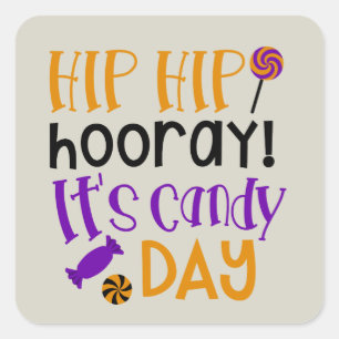 Hip hip horray it's candy day Halloween sticker