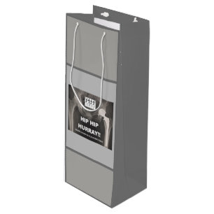 Hip Hip Hurray - Congrats on Hip Surgery Wine Gift Bag