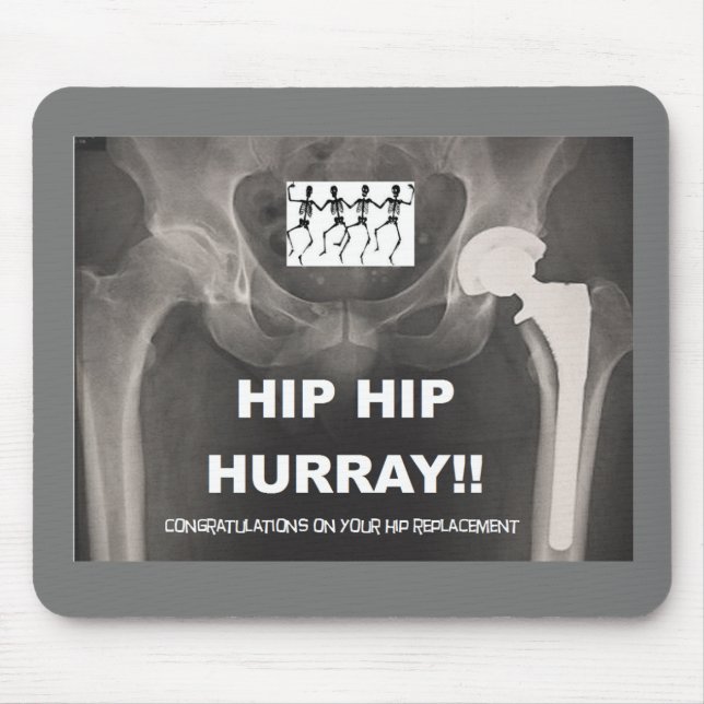 Hip Hip Hurray - Contrats on Hip Surgery Mouse Pad (Front)