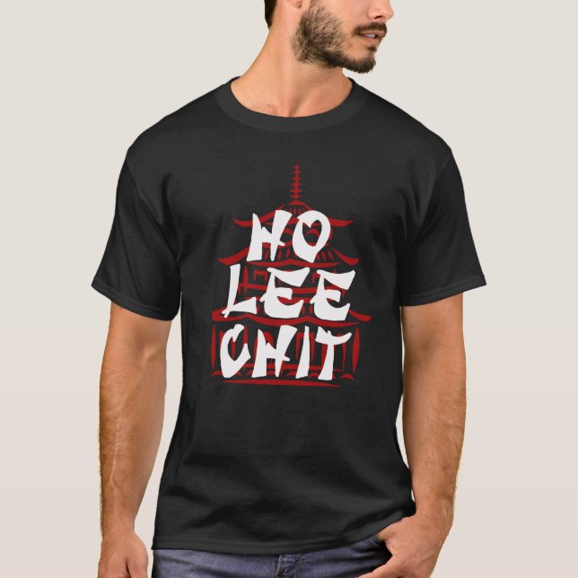 Hip Ho Lee chit, Funny T-shirt Design Graphic Tee (Front)
