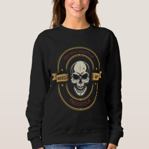 Hip Hop Battle Music Rap Humour Quotes Sweatshirt