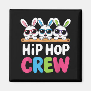 Hip Hop Crew Funny Easter Bunny Squad Spring Break Magnet