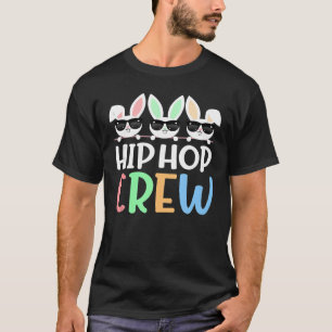 Hip Hop Crew Saying Easter Bunny Sunglasses Graphi T-Shirt