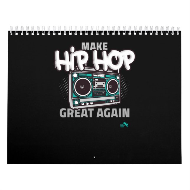 Hip Hop Gift | Make Hip Hop Great Again Calendar (Cover)
