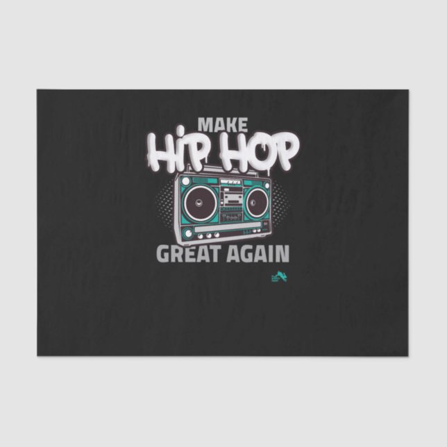 Hip Hop Gift | Make Hip Hop Great Again Tissue Paper (Front)
