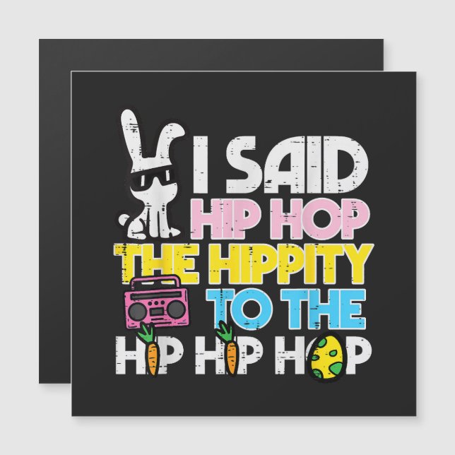 Hip Hop Hippity Easter Bunny  (Front/Back)