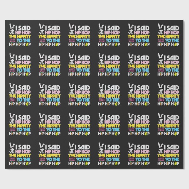 Hip Hop Hippity Easter Bunny  Wrapping Paper (Flat)