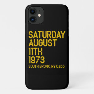 Hip Hop is Born Saturday, Aug 11, 1973, 50 Years S iPhone 11 Case