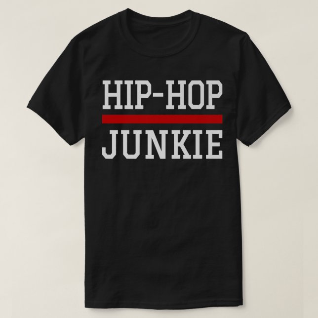 Hip Hop Junkie DJ MC Bboy Graffiti Golden Era Rap  T-Shirt (Design Front)