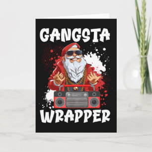 Hip Hop Santa Claus Gangster Christmas Gangsta Wra Card