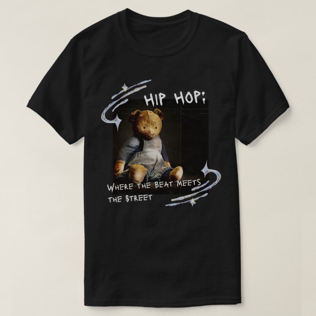 Hip Hop Where the Beat Meets the Street 2 T-Shirt (Design Front)