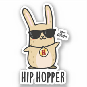 Hip Hopper Funny Bunny Rabbit Pun 