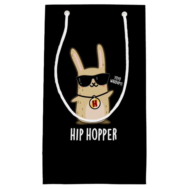 Hip Hopper Funny Bunny Rabbit Pun Dark BG Small Gift Bag (Front)