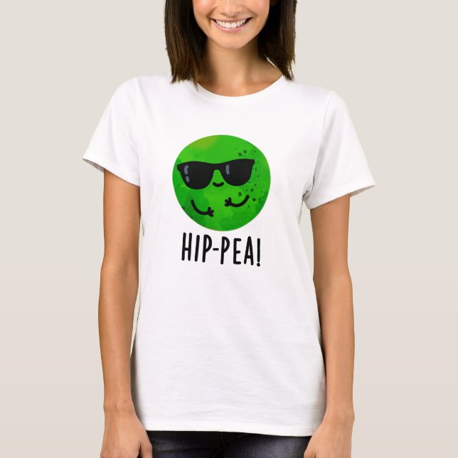 Hip-pea Funny Hip Pea Pun  T-Shirt (Front)