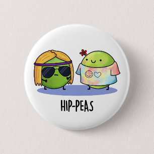 Hip-peas Funny Hippie Peas Pun  6 Cm Round Badge