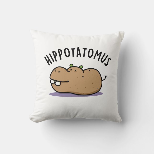 Hip-potato-mus Funny Hippo Pun  Cushion (Front)