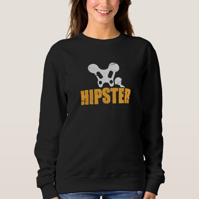 Hip Replacement Hipster Hip Surgery Broken Bone Di Sweatshirt (Front)