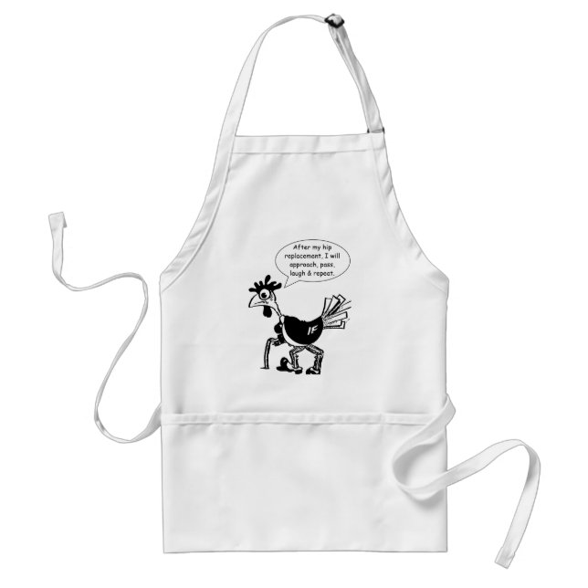 Hip Replacement Surgery - Fun Quote Standard Apron (Front)