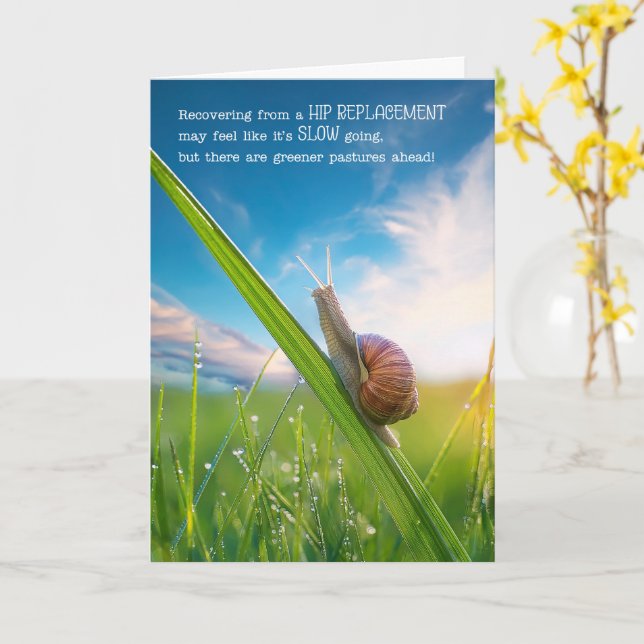 Hip Replacement Surgery Get Well Snail Pace Card (Yellow Flower)