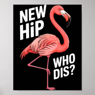 Hip Replacement Surgery Recovery Knee Humor Phrase Poster