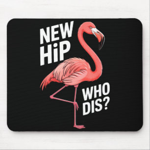Hip Replacement Surgery Recovery Knee Humour Phras Mouse Pad