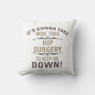 Hip Surgery Humour Cushion