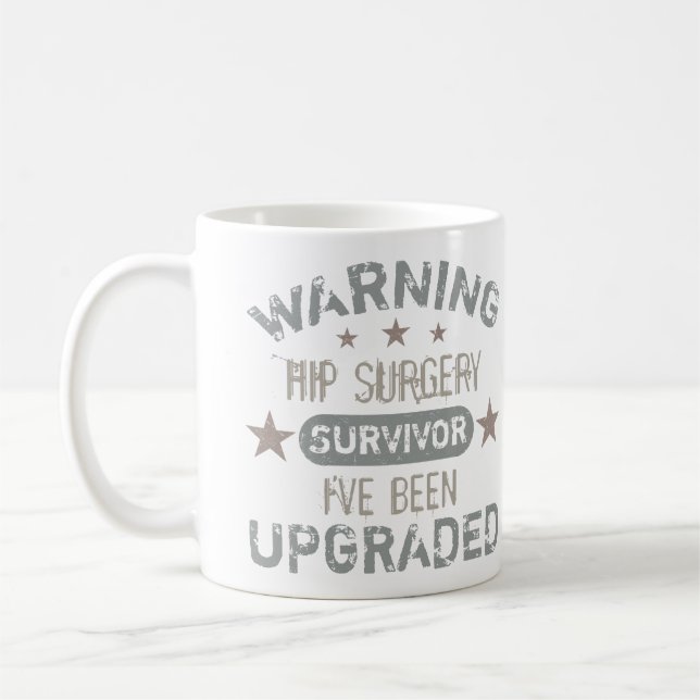 Hip Surgery Humour Upgraded Coffee Mug (Left)