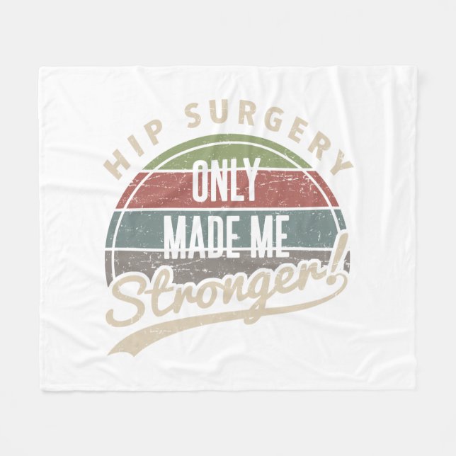 Hip Surgery Stronger Fleece Blanket (Front (Horizontal))