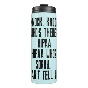 HIPAA Humour Thermal Tumbler