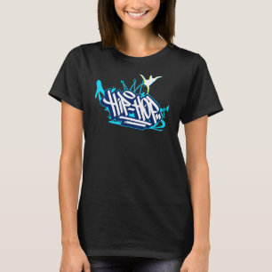 Hiphop Dance Graffiti Breakdance Airflare Hiphop T-Shirt
