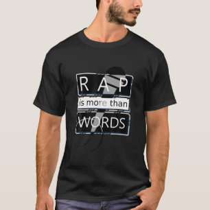 Hiphop Rap - Rap Motto T-Shirt