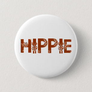 Hippie 6 Cm Round Badge