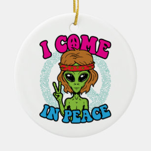 Hippie Alien I Come In Peace Trippy Peace Sign Ceramic Ornament