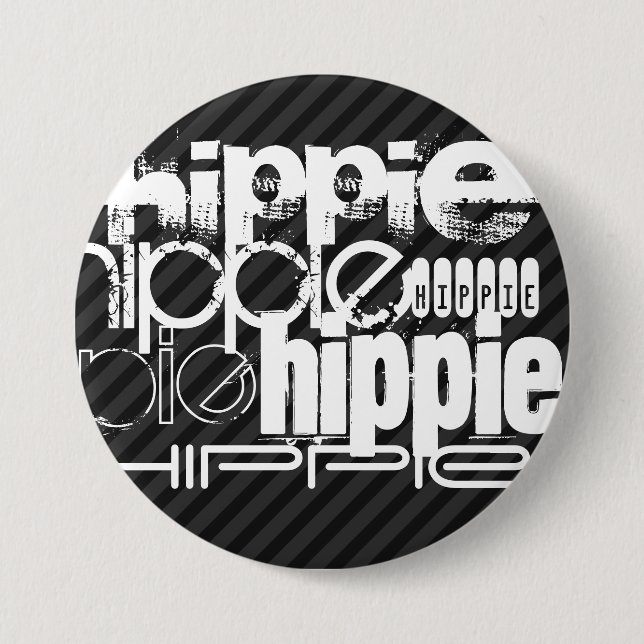 Hippie; Black & Dark Grey Stripes 7.5 Cm Round Badge (Front)