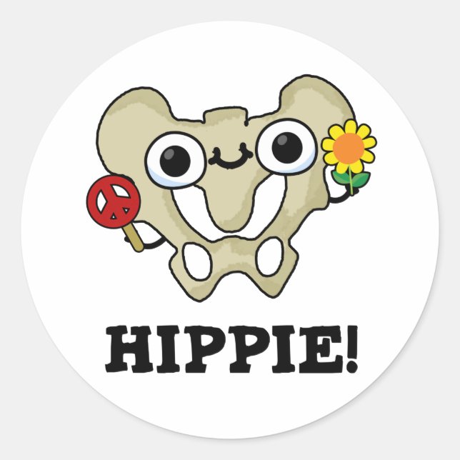 Hippie Funny Hip Bone Pun  Classic Round Sticker (Front)