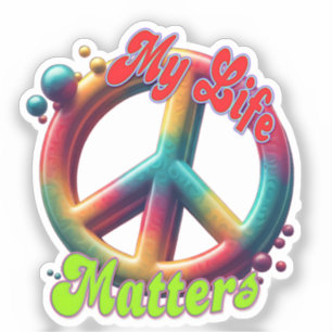 Hippie Love Peace Life Matters Custom 