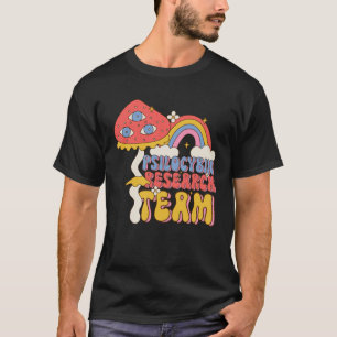 Hippie Mushroom  Groovy Psilocybin Research Team T-Shirt