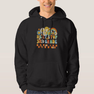 Hippie Next Stop 3rd Grade Retro Groovy Back To Sc Hoodie