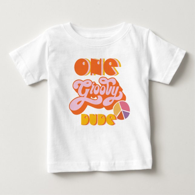 Hippie One Groovy Dude Baby T-Shirt (Front)