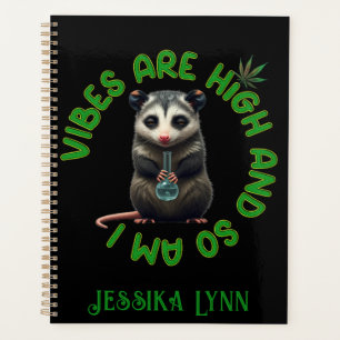 Hippie Opossum Stoned Vibes Funny Humour Custom  Planner