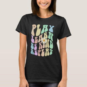 Hippie PLAY LEARN BE KIND REPEAT Retro Stop Bullyi T-Shirt