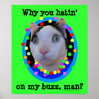 Hippie Psychedelic Rainbow Buzz Cat Poster