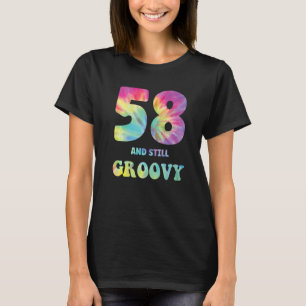 Hippie Tie Dye 58 And Still Groovy 58th Birthday 6 T-Shirt
